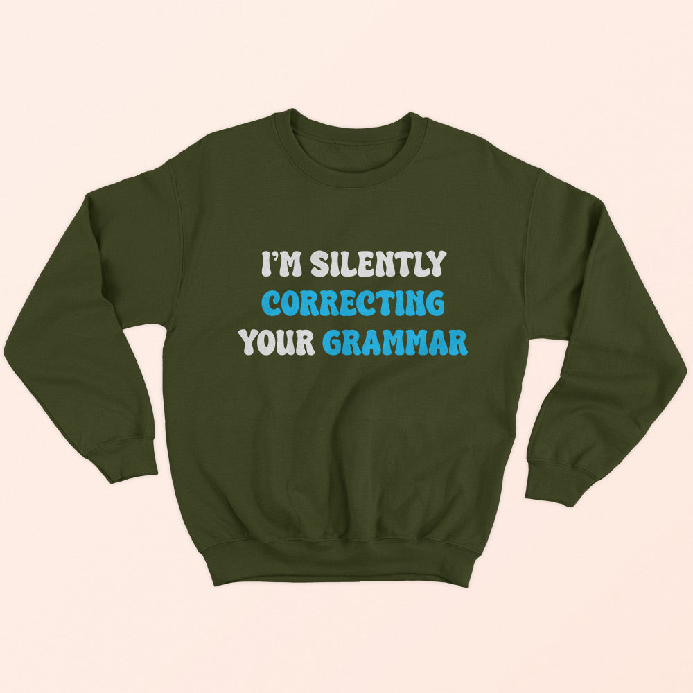 Correcting Grammar Sweatshirt - Soul & Peace