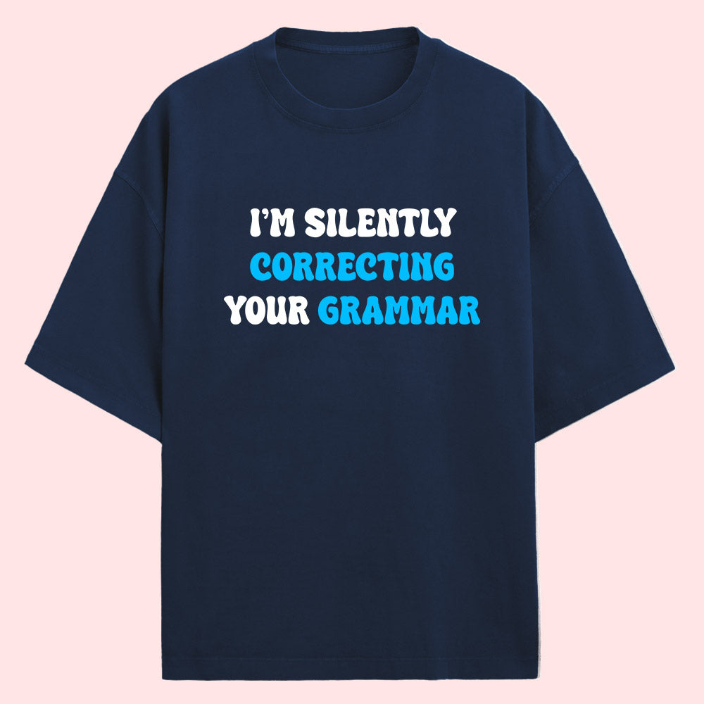 Correcting Grammar (Front Print) Oversized T-Shirt
