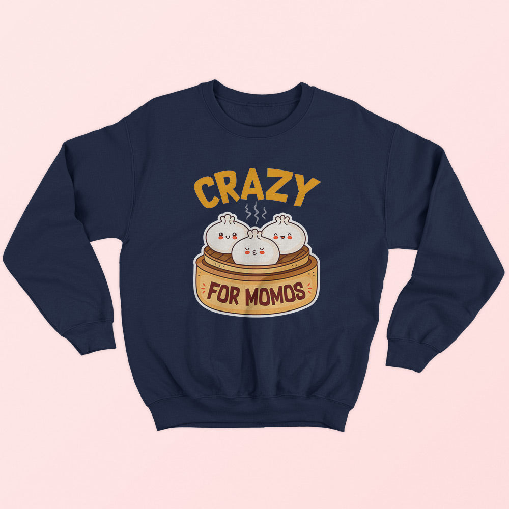 Crazy For Momos Sweatshirt - Soul & Peace
