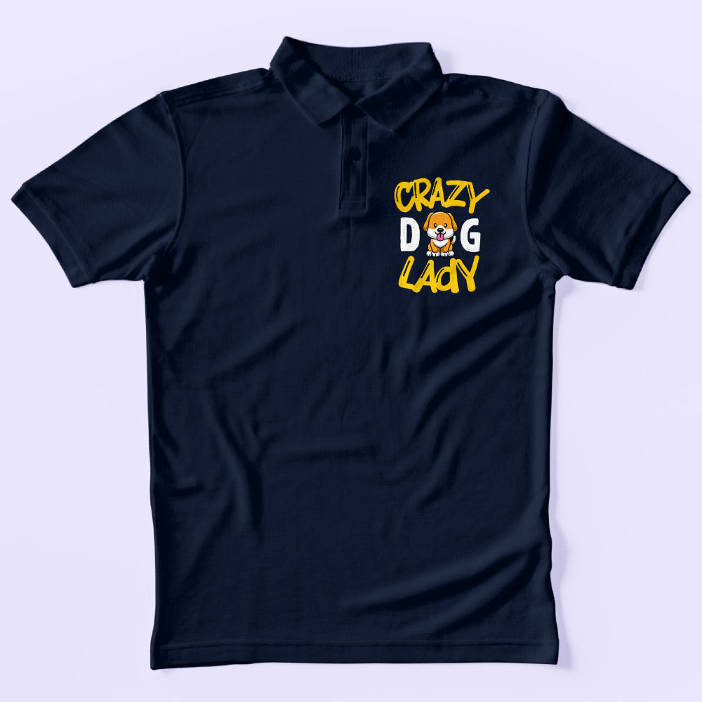 Crazy Dog Lady Polo T-Shirt