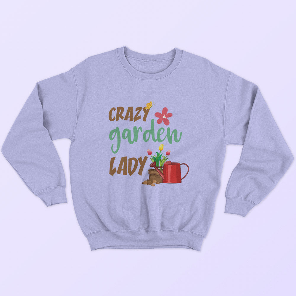Crazy Garden Lady Sweatshirt