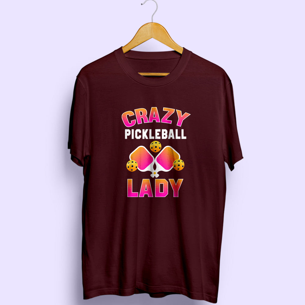 Crazy Pickleball Lady Half Sleeve T-Shirt - Soul & Peace