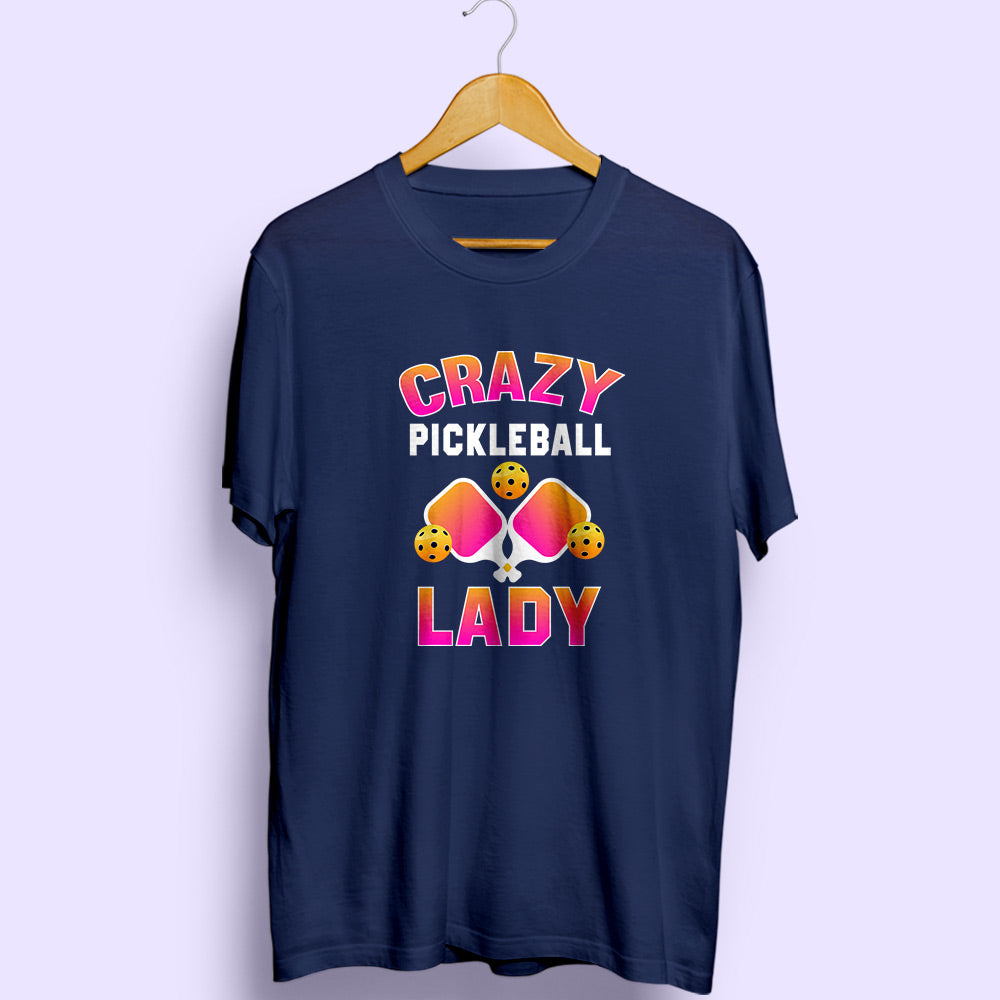 Crazy Pickleball Lady Half Sleeve T-Shirt - Soul & Peace