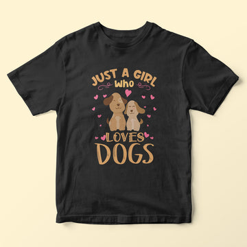 Girl Loves Dogs Kids T-Shirt