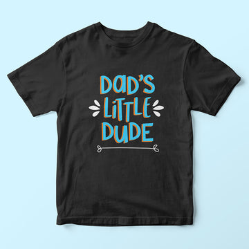 Dad's Little Dude Kids T-Shirt