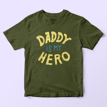 Daddy Is My Hero Kids T-Shirt