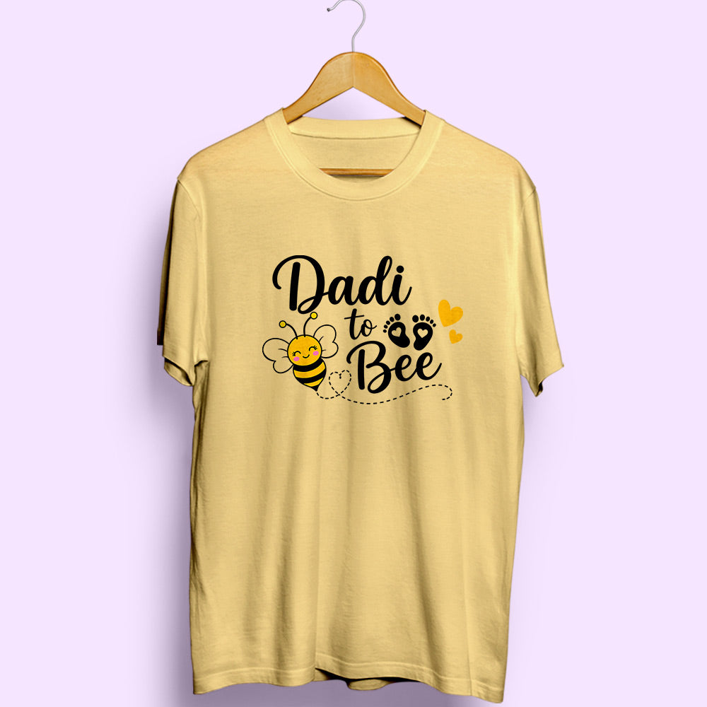 Dadi To Bee Half Sleeve T-Shirt