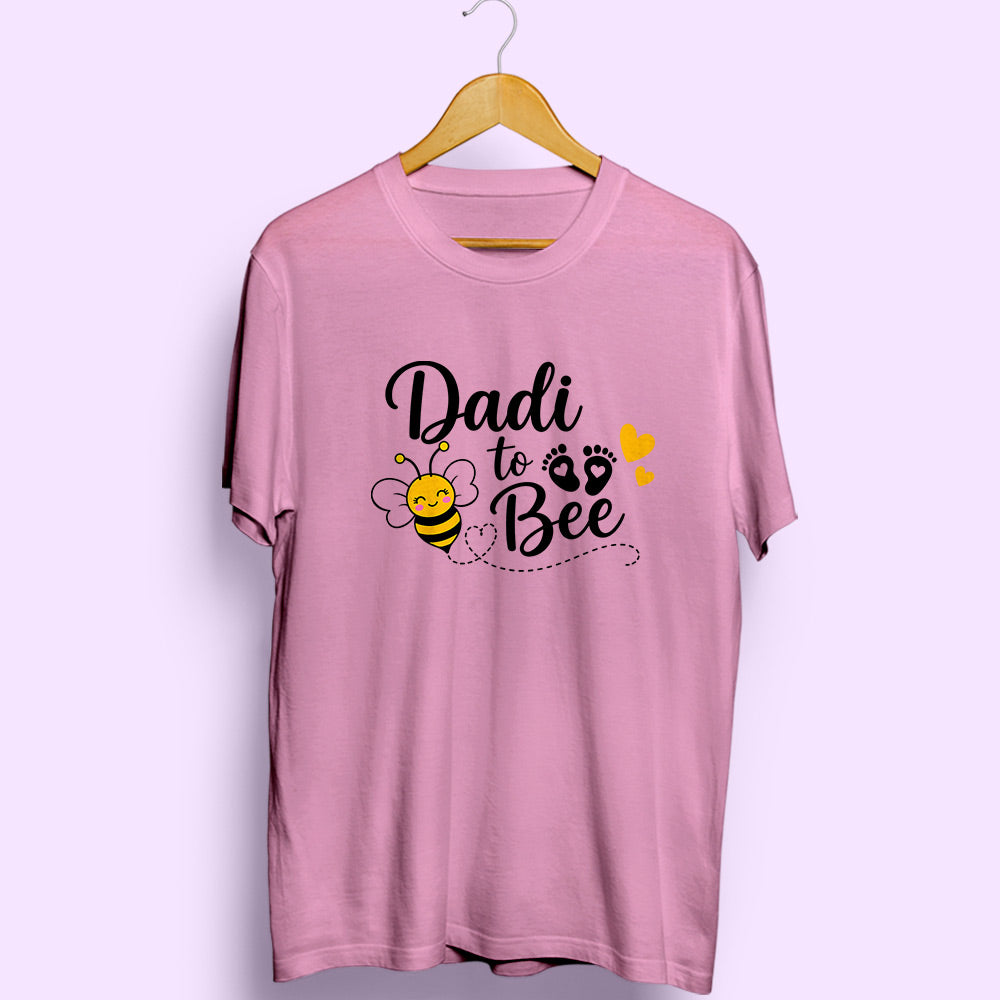 Dadi To Bee Half Sleeve T-Shirt