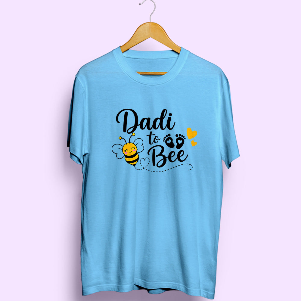 Dadi To Bee Half Sleeve T-Shirt