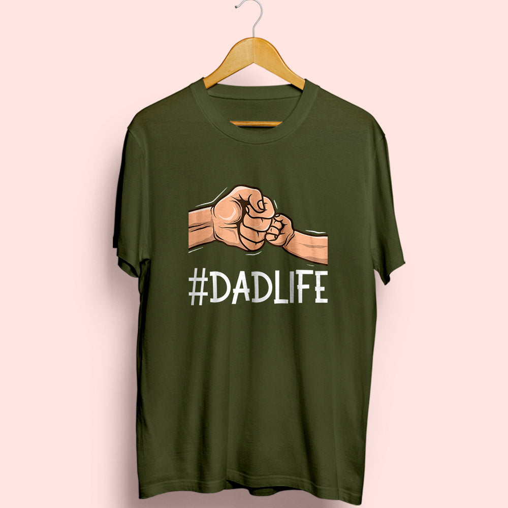 Dad Life Half Sleeve T-Shirt - Soul & Peace