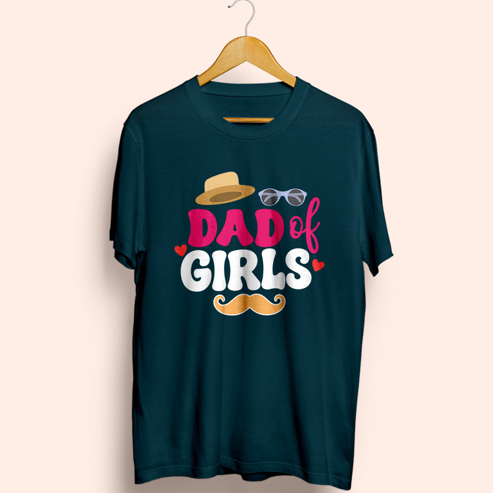 Dad Of Girls Half Sleeve T-Shirt