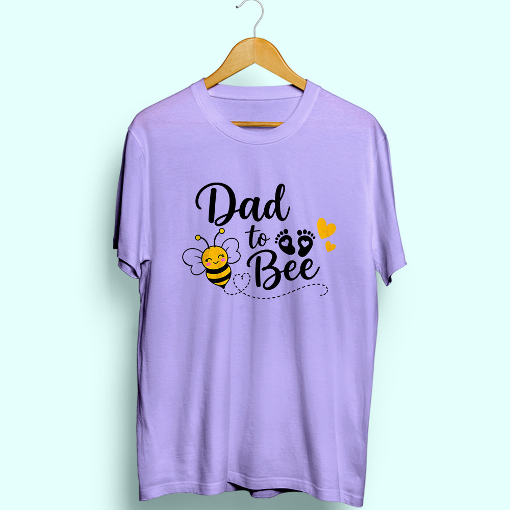 Dad To Bee Half Sleeve T-Shirt