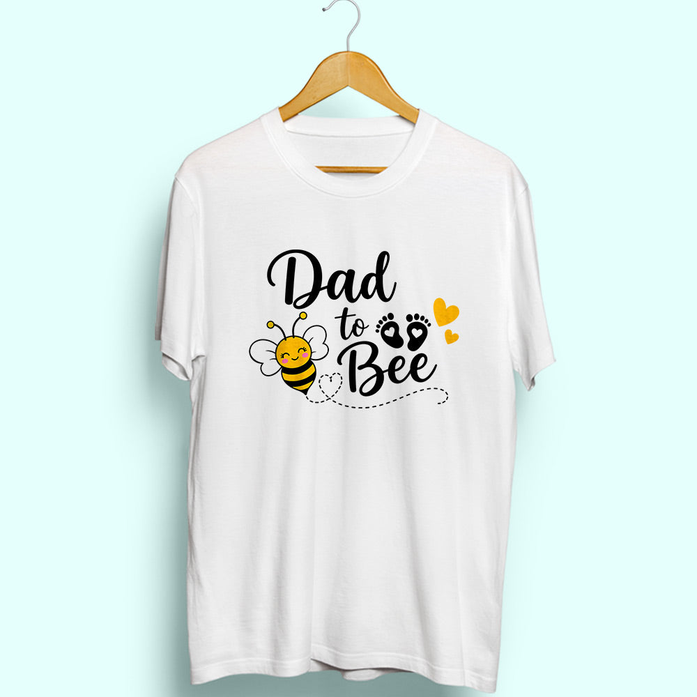 Dad To Bee Half Sleeve T-Shirt