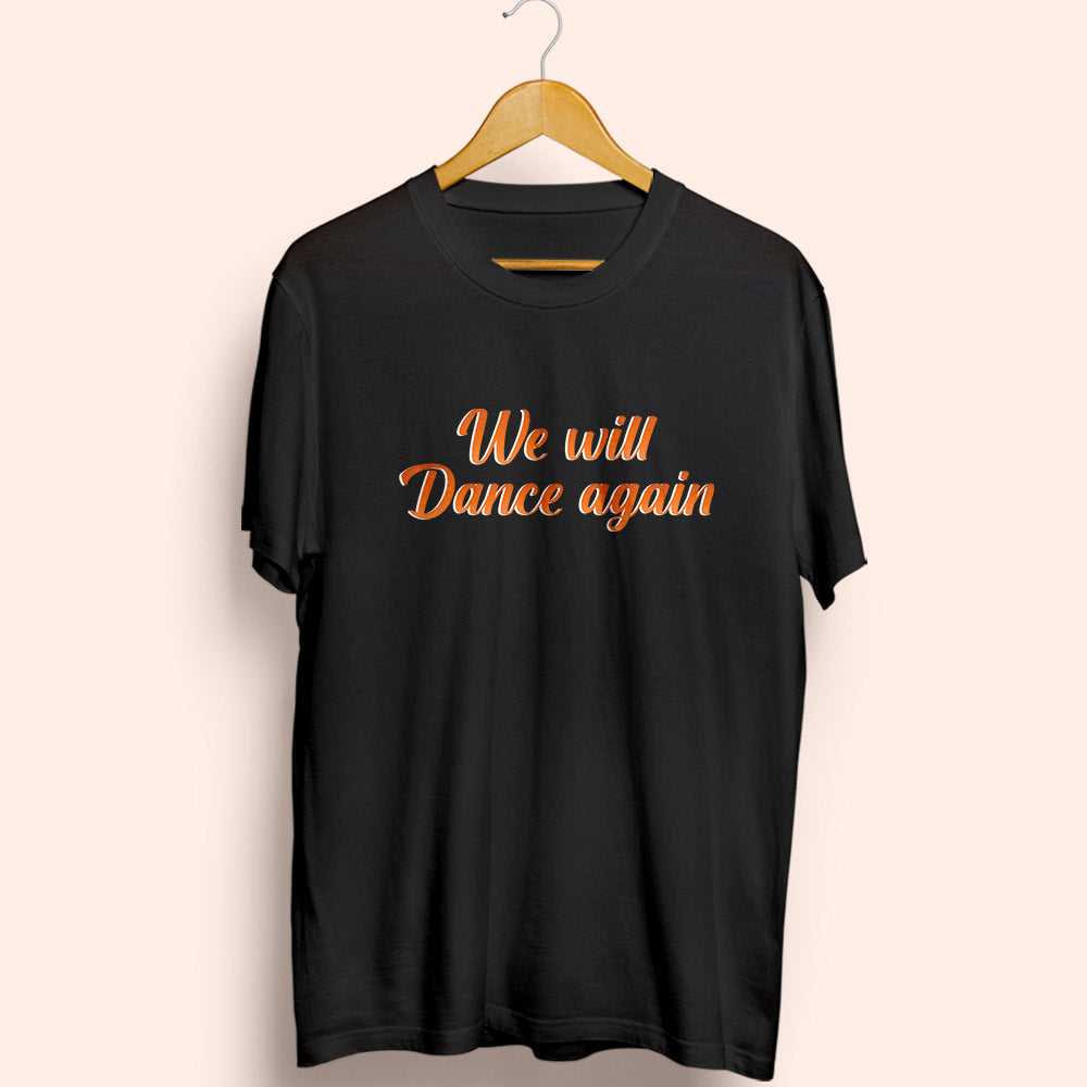 Dance Again Half Sleeve T-Shirt