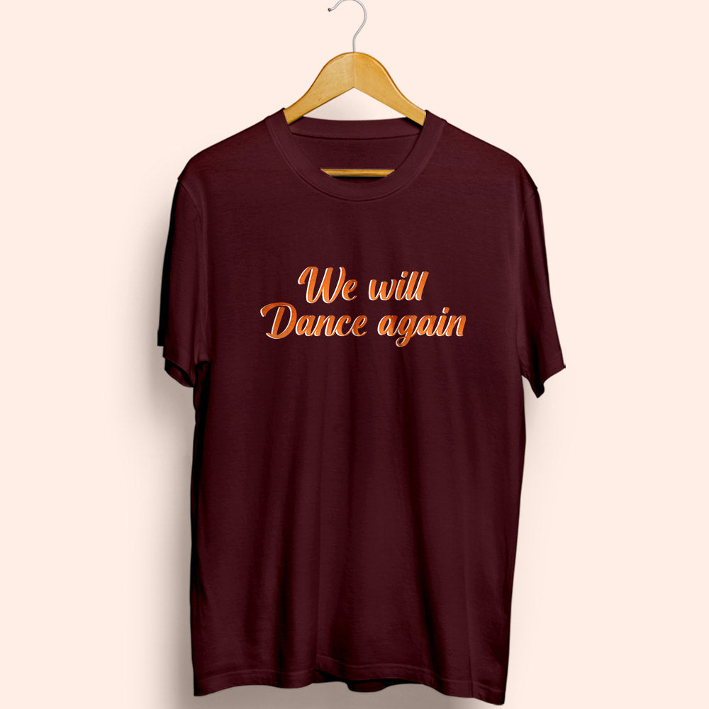 Dance Again Half Sleeve T-Shirt