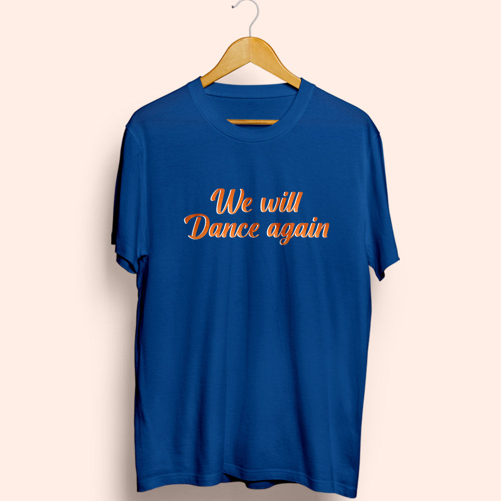 Dance Again Half Sleeve T-Shirt