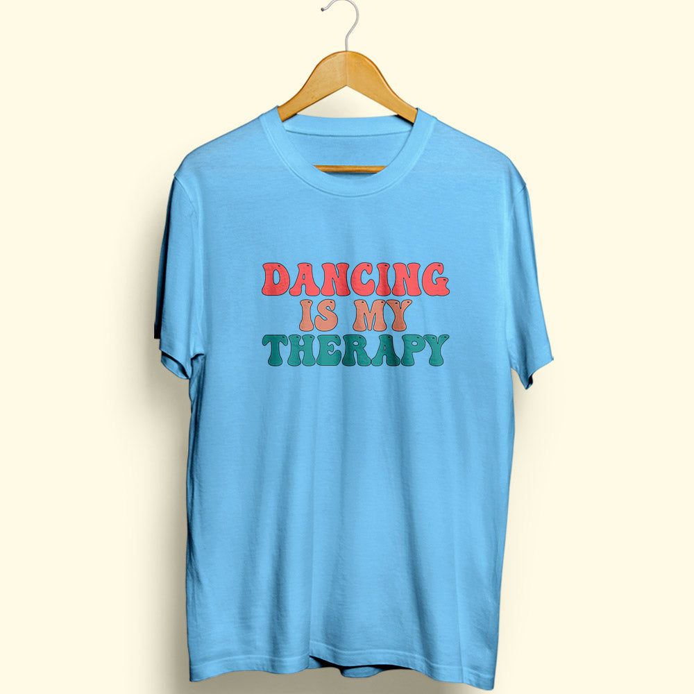 Dancing Is My Therapy Half Sleeve T-Shirt