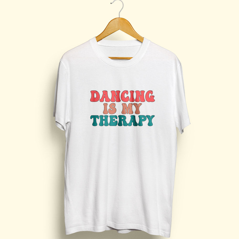 Dancing Is My Therapy Half Sleeve T-Shirt