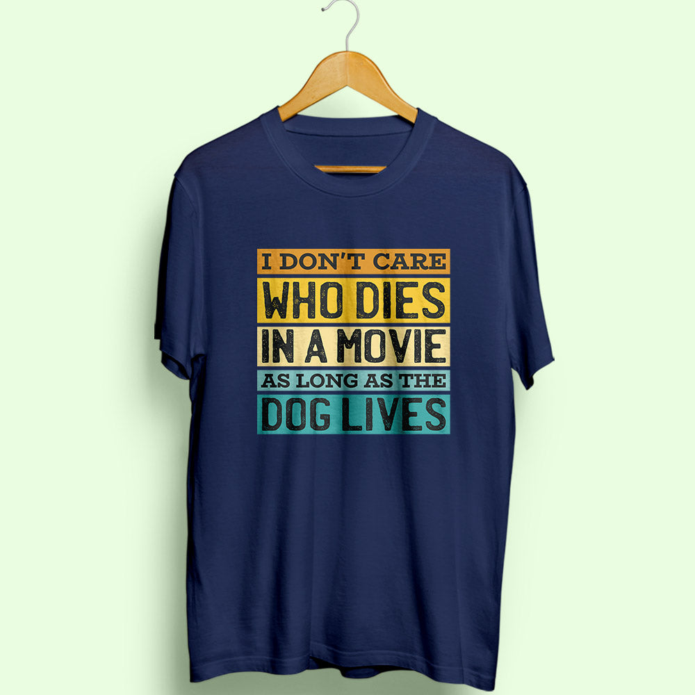 Dog Lives Half Sleeve T-Shirt