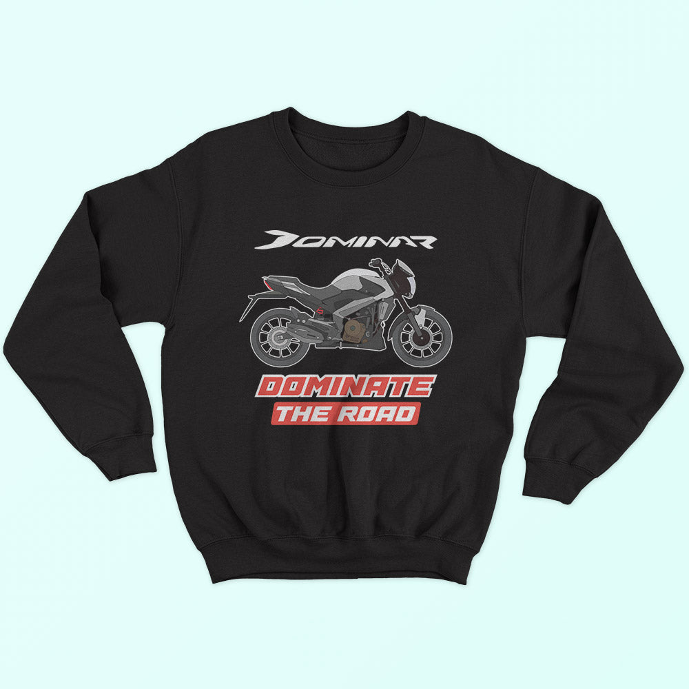 Dominate The Road Sweatshirt