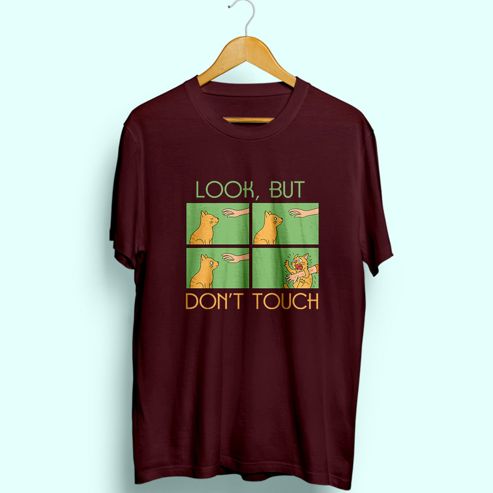 Don't Touch Half Sleeve T-Shirt - Soul & Peace