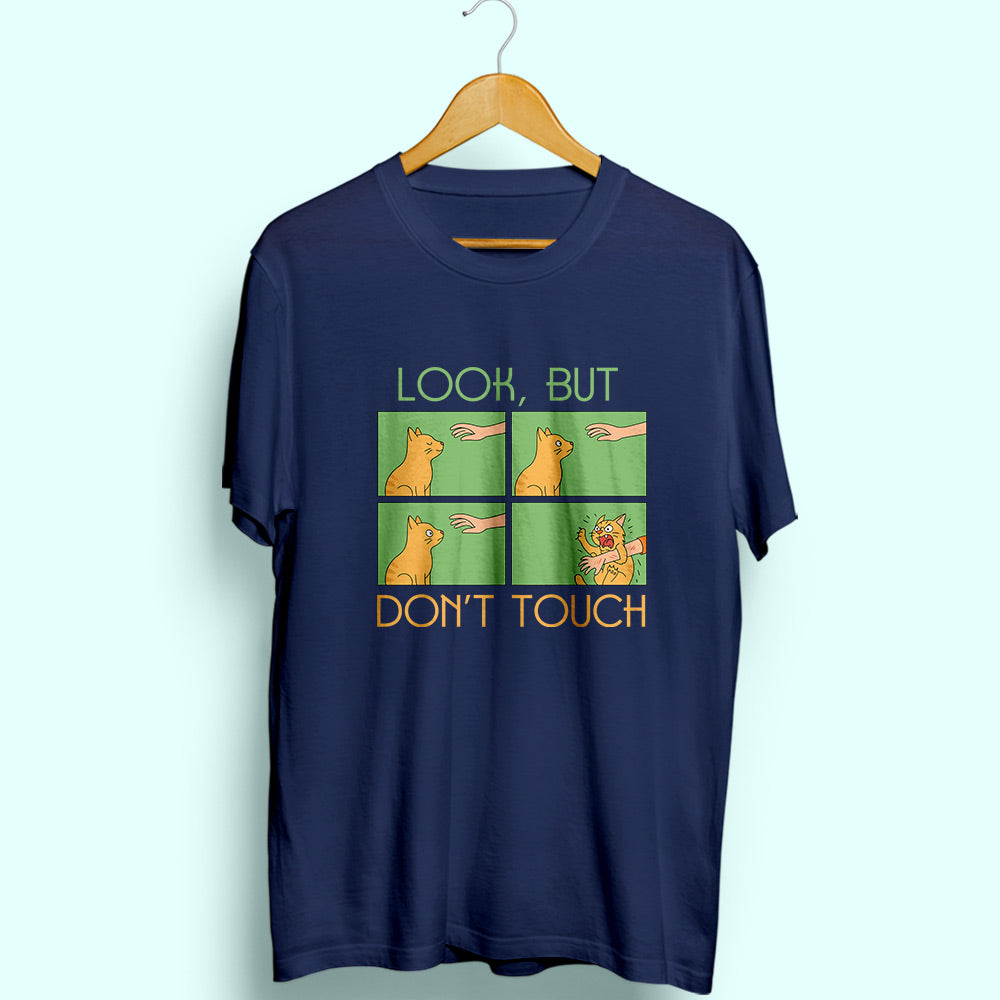 Don't Touch Half Sleeve T-Shirt - Soul & Peace