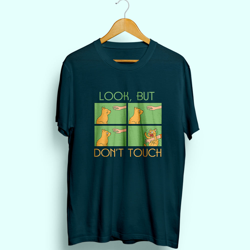 Don't Touch Half Sleeve T-Shirt - Soul & Peace