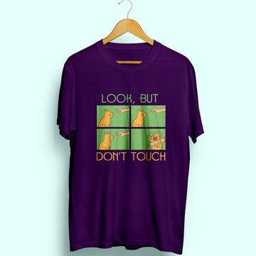 Don't Touch Half Sleeve T-Shirt - Soul & Peace