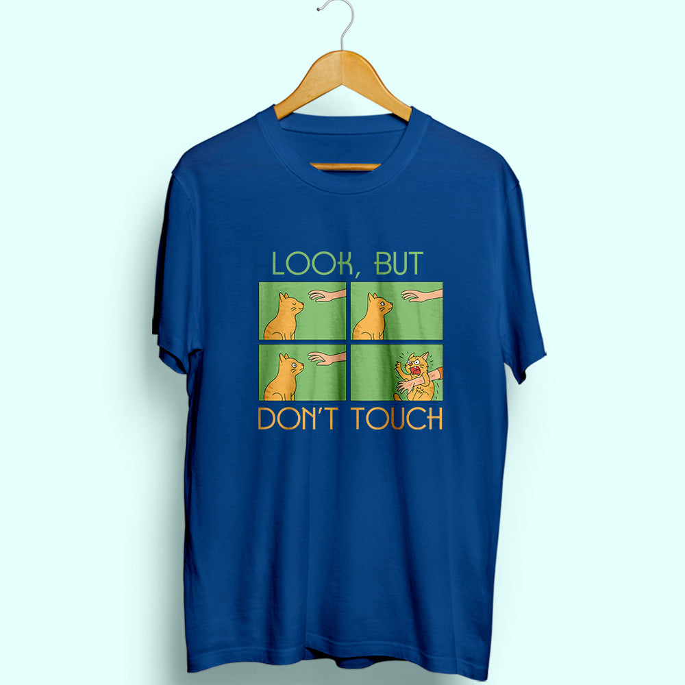 Don't Touch Half Sleeve T-Shirt - Soul & Peace