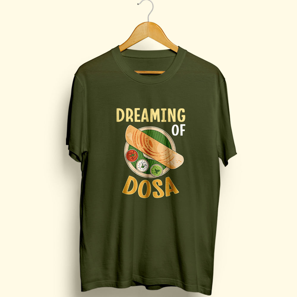 Dreaming Of Dosa Half Sleeve T-Shirt