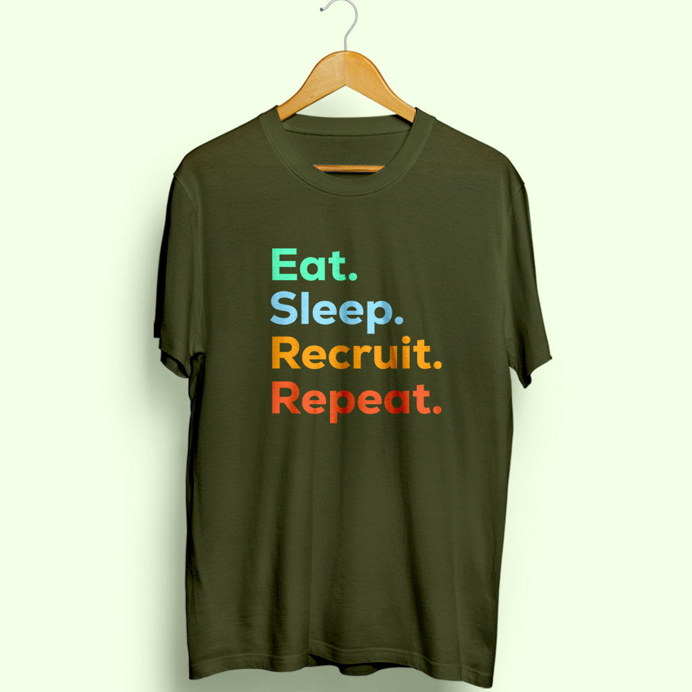 Eat Sleep Recruit Half Sleeve T-Shirt