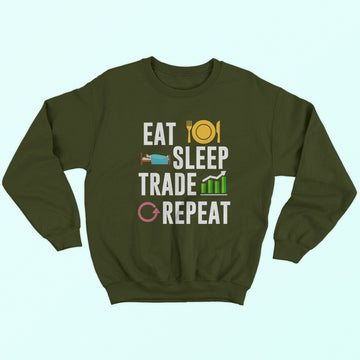 Eat Sleep Trade Repeat Sweatshirt