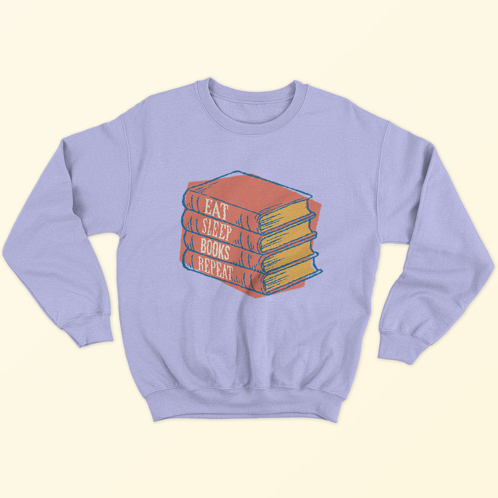 Eat Sleep Books Repeat Sweatshirt - Soul & Peace