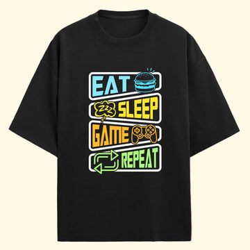 Eat Sleep Game Repeat (Front Print) Oversized T-Shirt