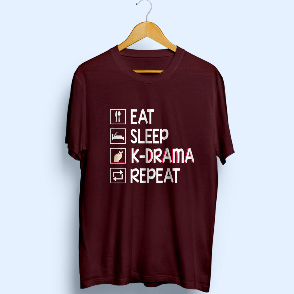 Eat Sleep K-Drama Repeat Half Sleeve T-Shirt - Soul & Peace
