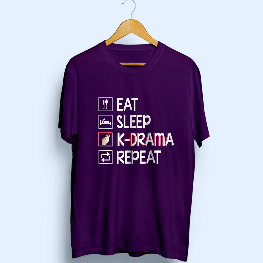 Eat Sleep K-Drama Repeat Half Sleeve T-Shirt - Soul & Peace