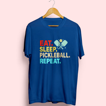Eat Sleep Pickleball Repeat Half Sleeve T-Shirt