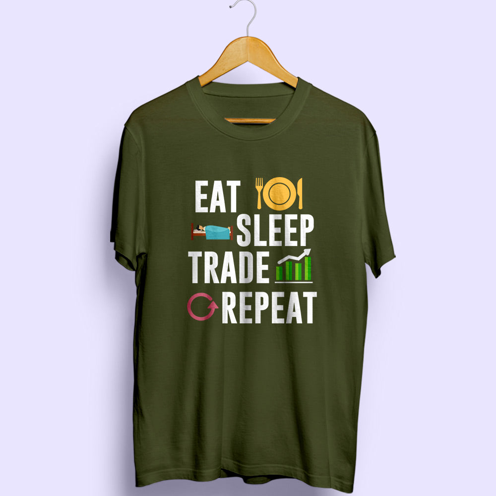 Eat Sleep Trade Repeat Half Sleeve T-Shirt