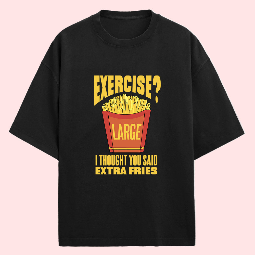 Extra Fries (Front Print) Oversized T-Shirt