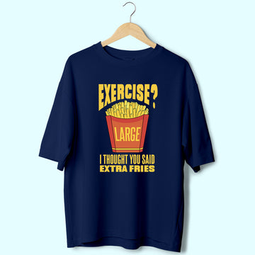 Extra Fries (Front Print) Oversized T-Shirt
