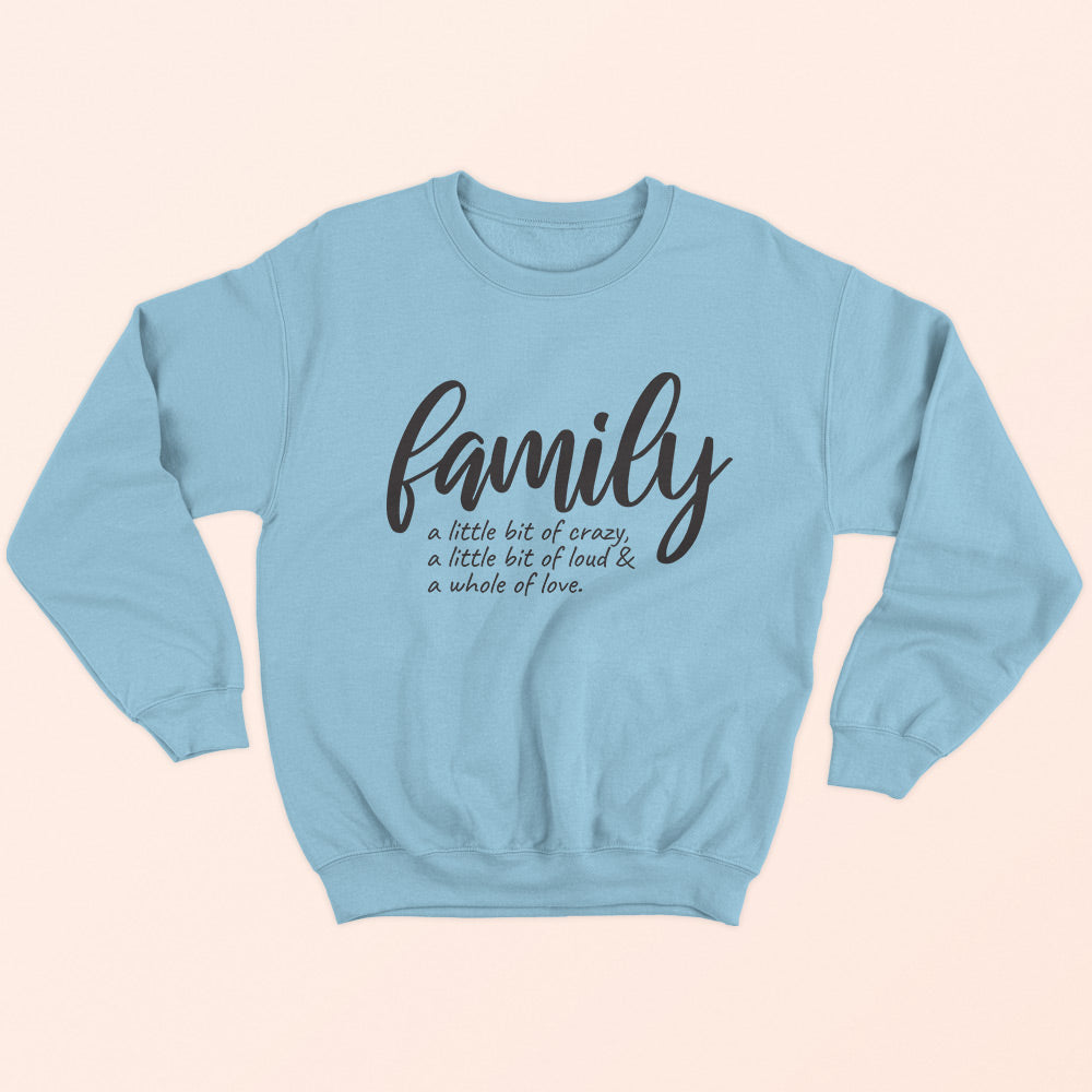 Family Sweatshirt