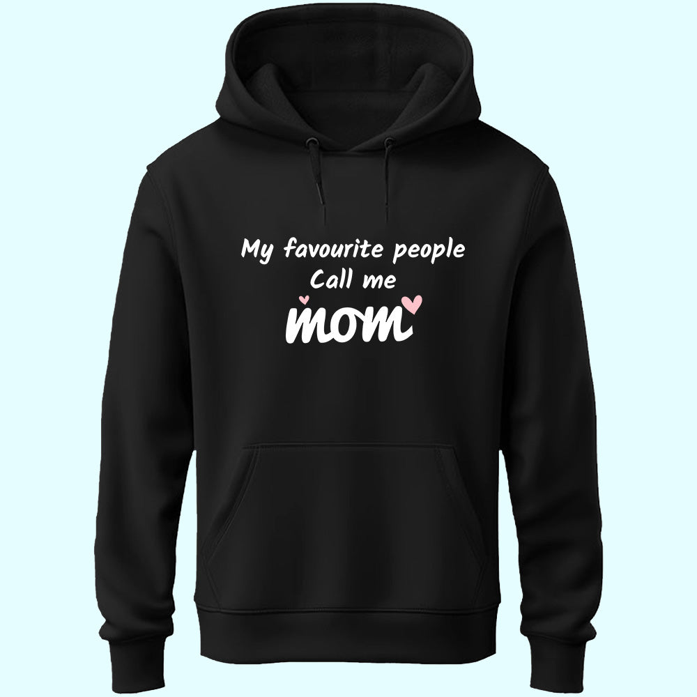 Favourite People : MOM Unisex Hoodie
