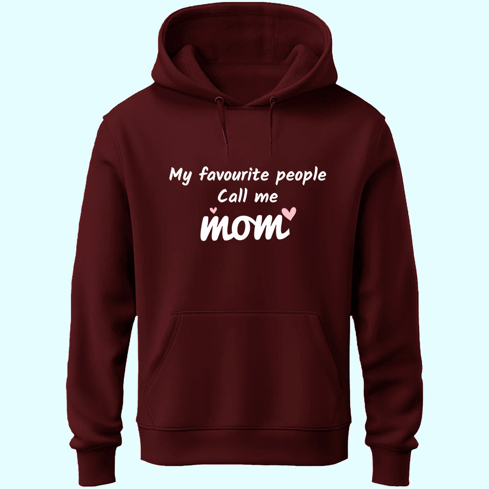 Favourite People : MOM Unisex Hoodie