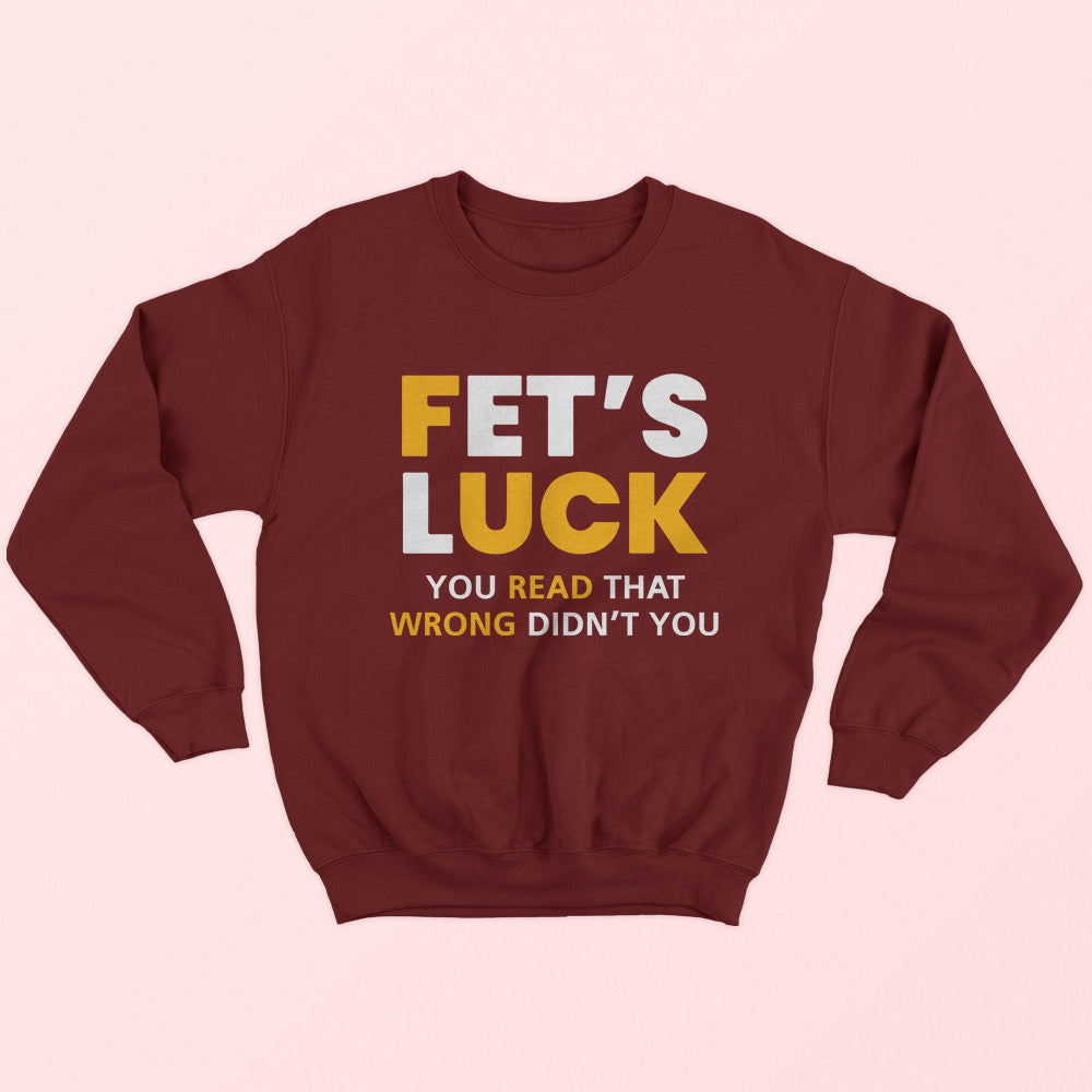 Fet's Luck Sweatshirt - Soul & Peace