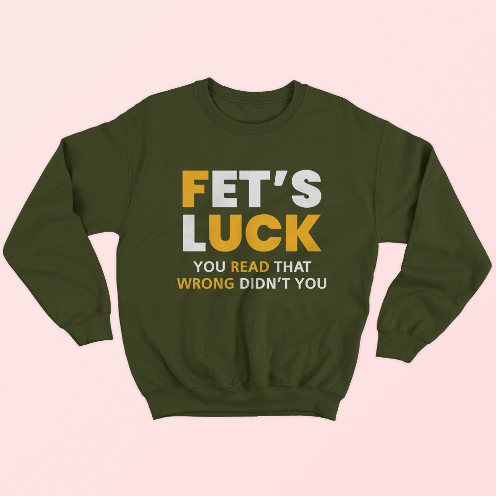 Fet's Luck Sweatshirt - Soul & Peace