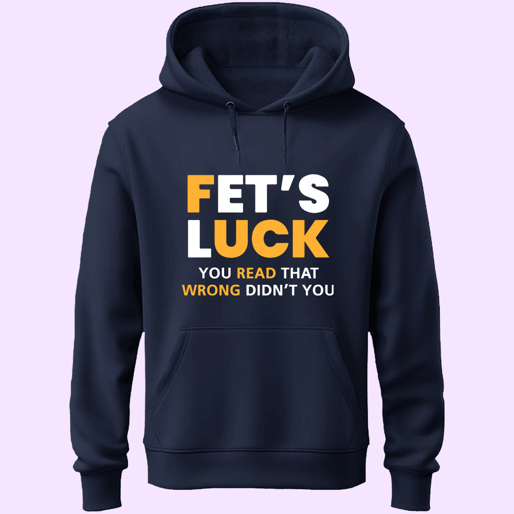 Fet's Luck Unisex Hoodie