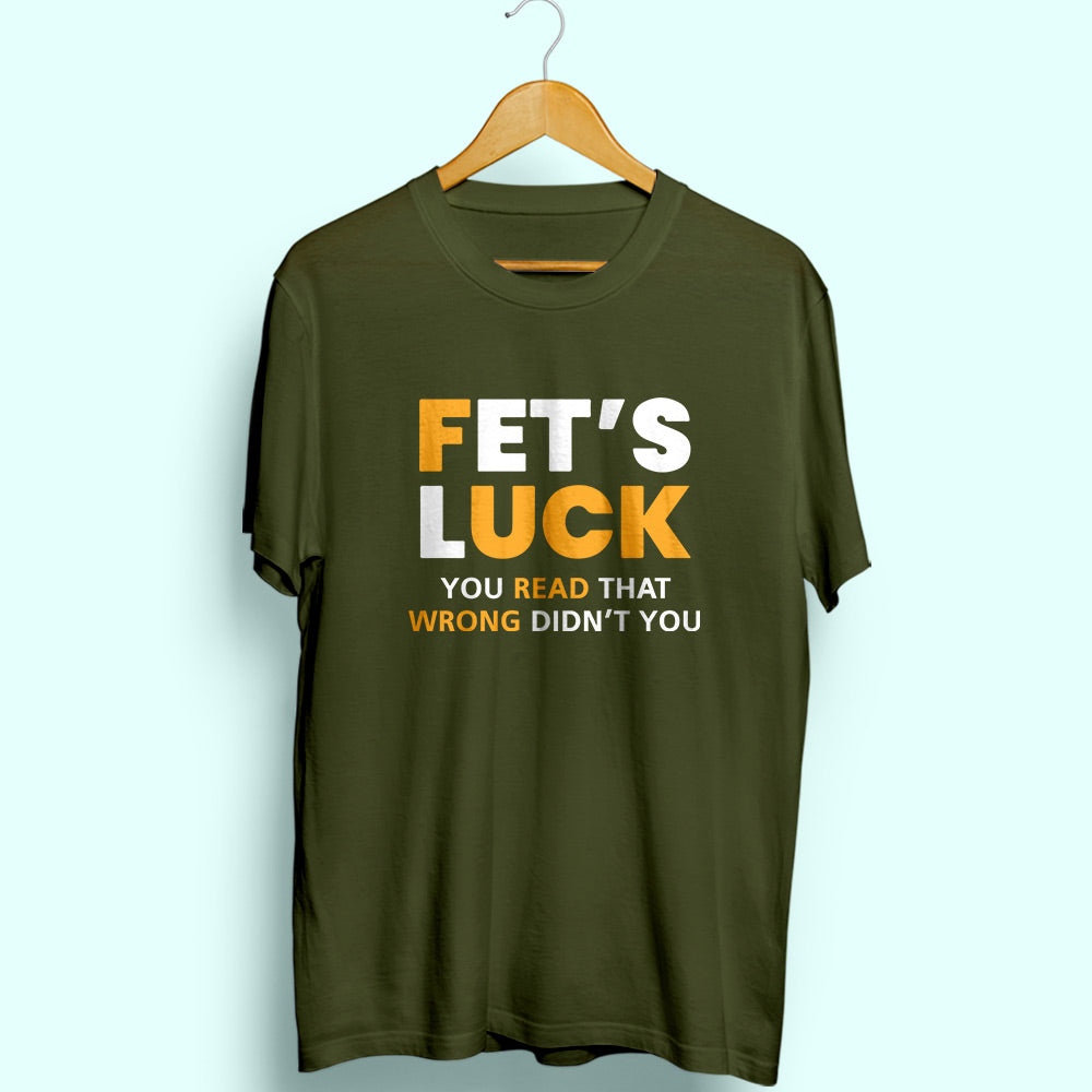 Fet's Luck Half Sleeve T-Shirt - Soul & Peace