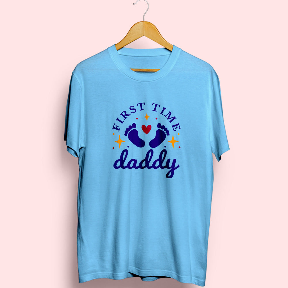 First Time Daddy Half Sleeve T-Shirt