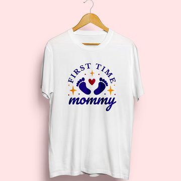 First Time Mommy Half Sleeve T-Shirt