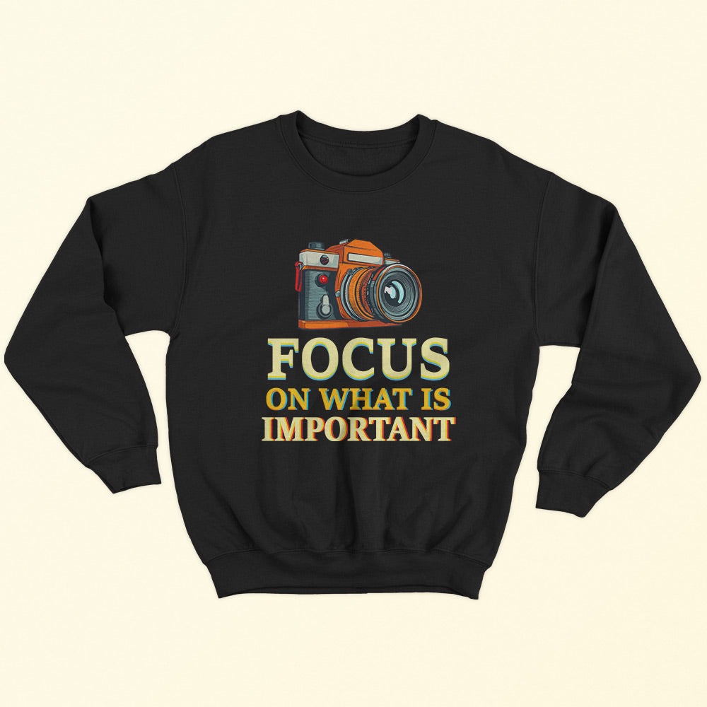 Focus On Important Sweatshirt - Soul & Peace